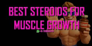 best steroids for muscle growth