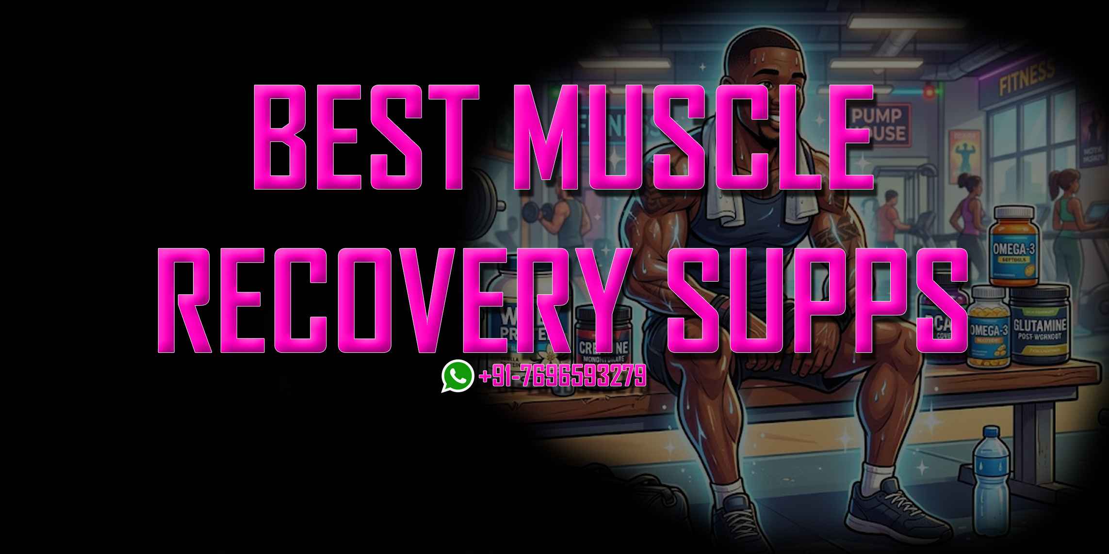 Best Muscle Recovery Supplements