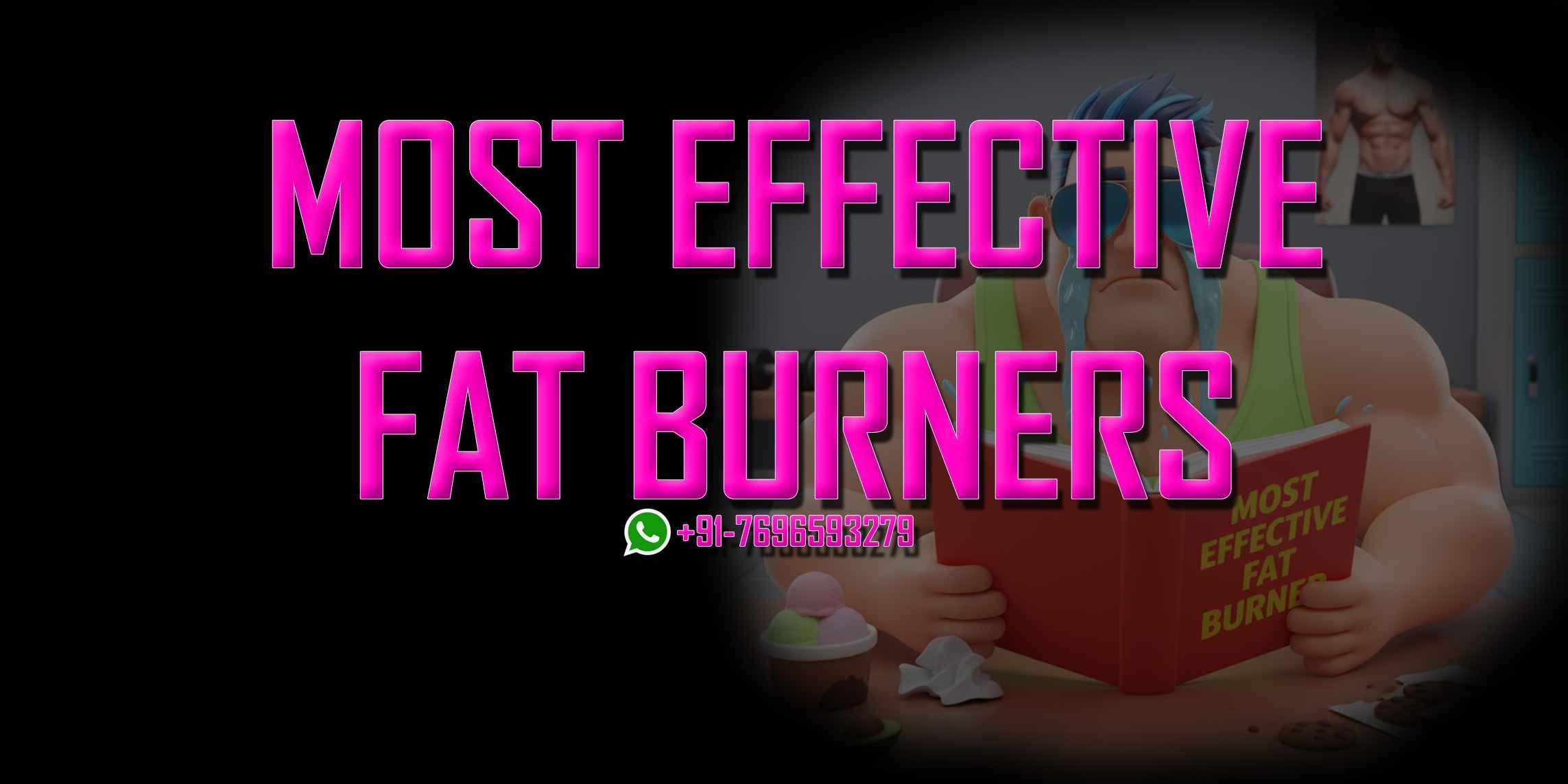 Most Effective Fat Burners