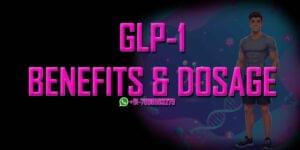 GLP-1 Benefits and Dosage